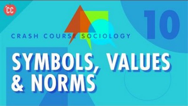 Crash Course Sociology Season 1 Episode 10
