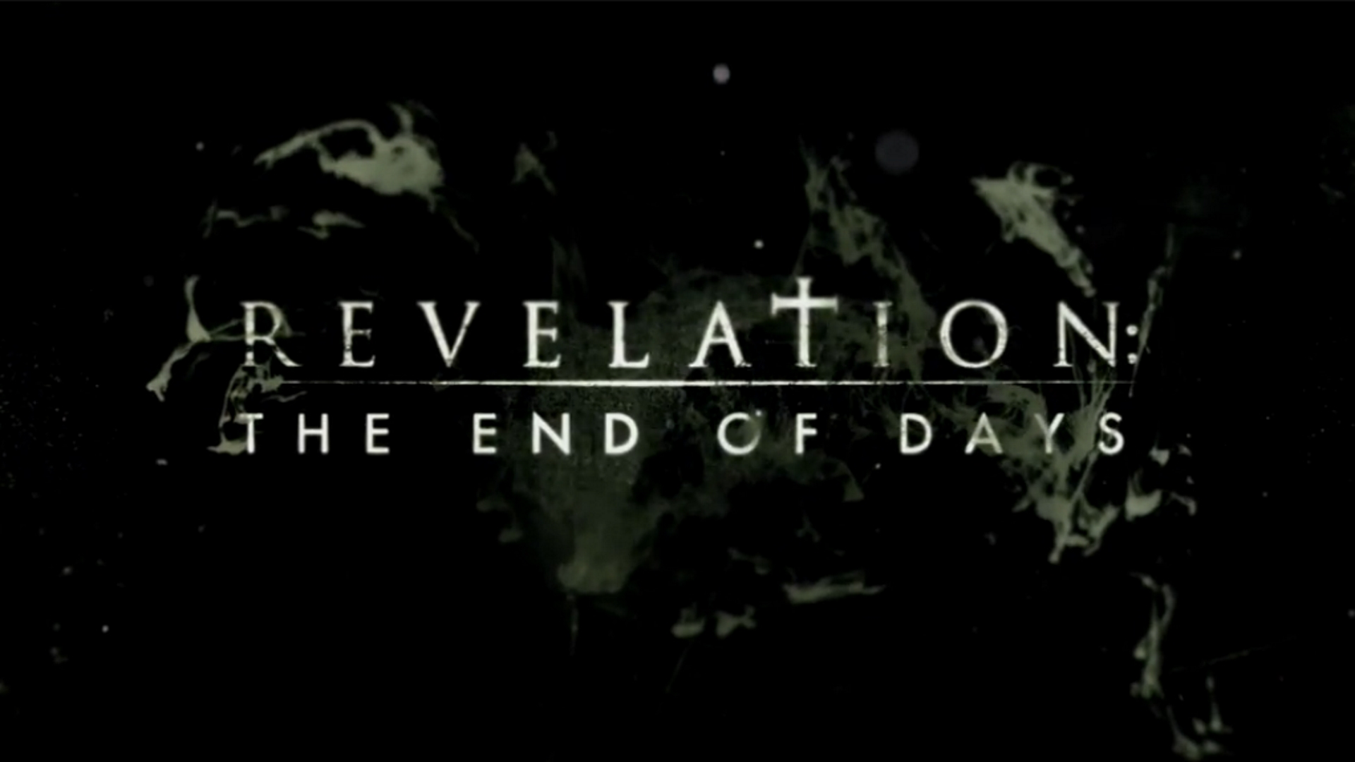 Revelation The End Of Days History Channel Revelation: The End of Days (TV Series 2014)