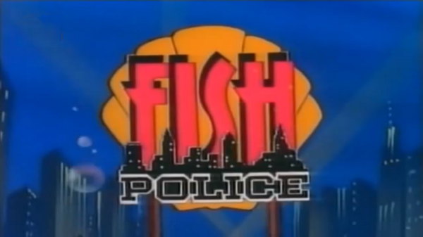 fish police tv series 1992 fish police tv series 1992