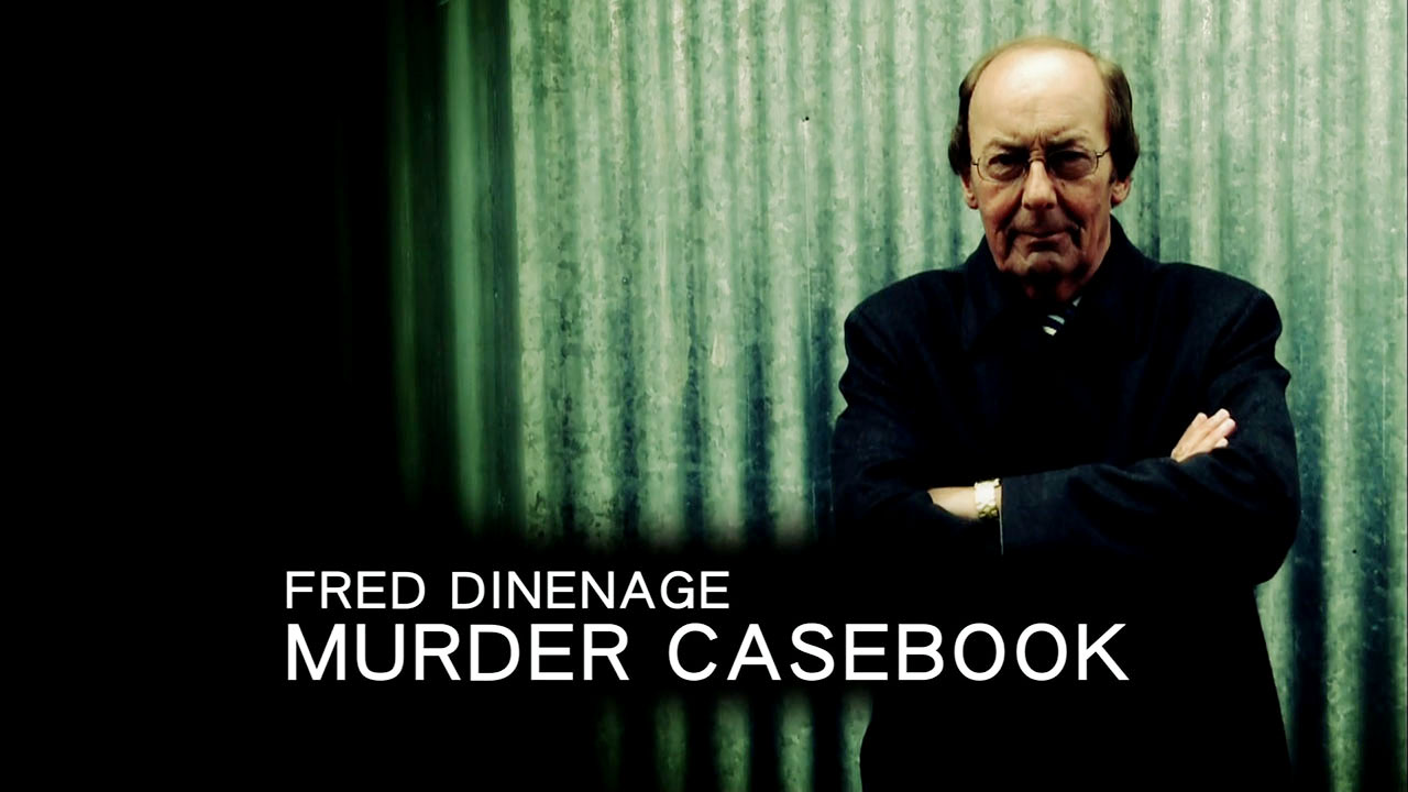 Fred Dinenage - Murder Casebook (TV Series 2010 - 2013)