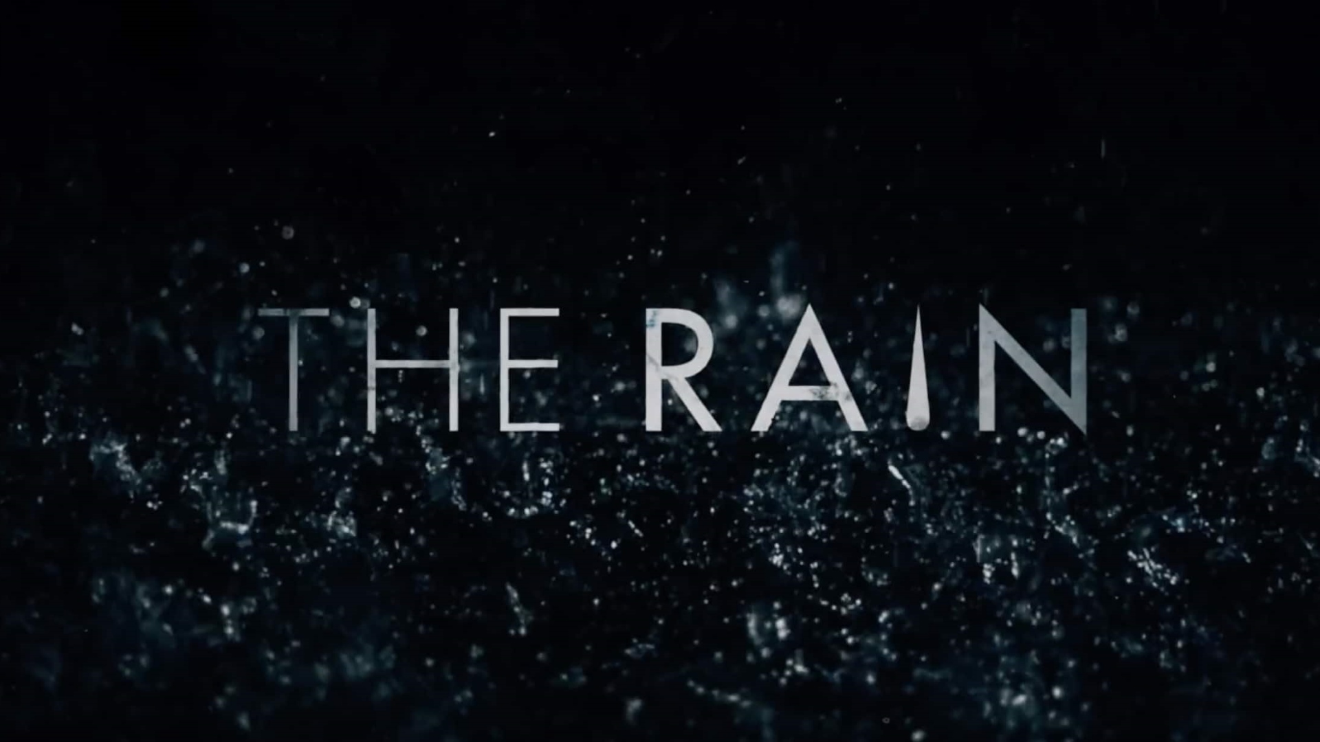 The Rain Tv Series 2018 Now