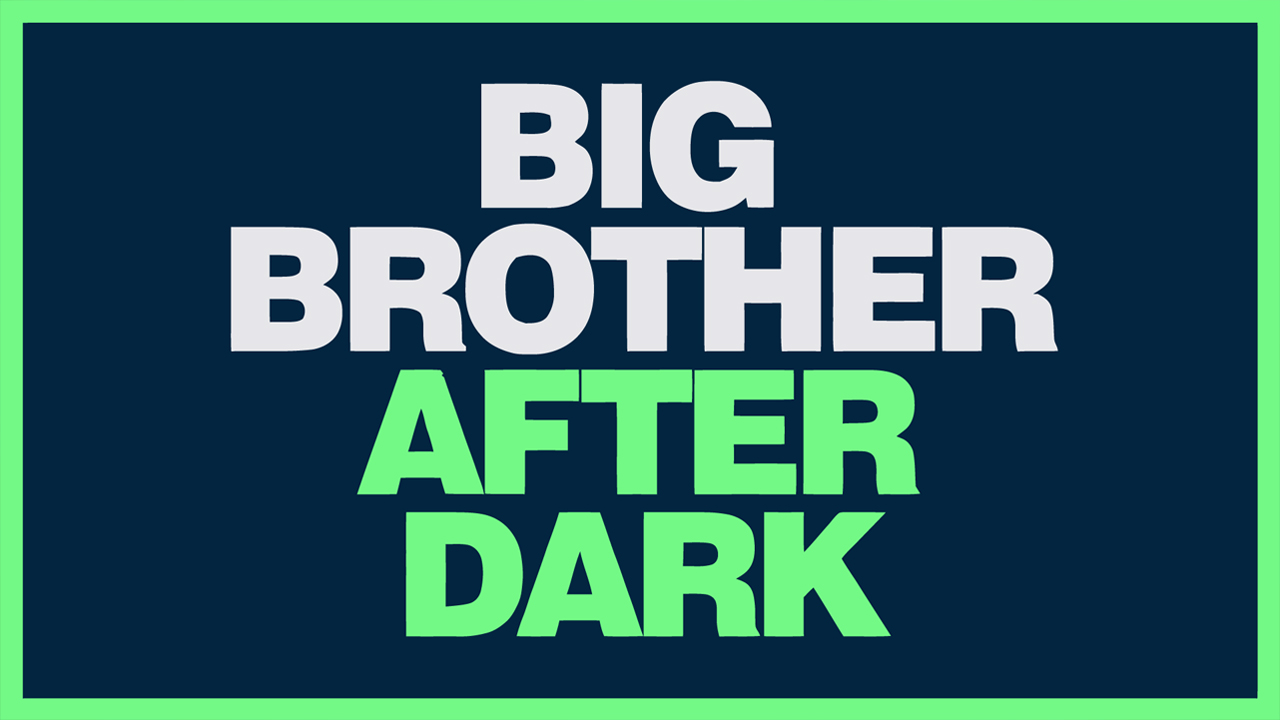 Big Brother After Dark episodes (TV Series 2007 Now)