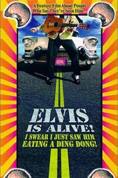 Elvis Is Alive! I Swear I Saw Him Eating Ding Dongs ...