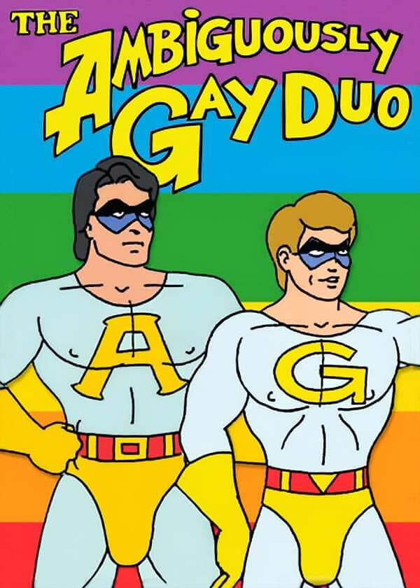 Ambiguously gay duo quotes