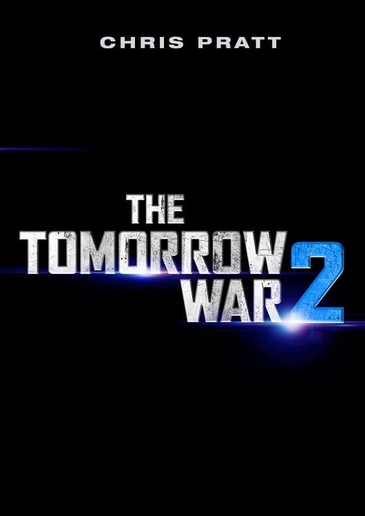 The Tomorrow War 2 countdown how many days until theater release