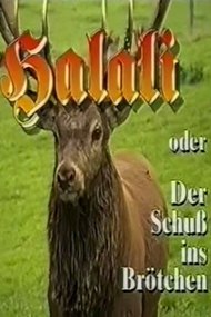 Halali Oder Der Schuss Ins Brötchen Halali Oder Der Schuss Ins Brötchen