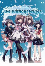 Oretachi Ni Tsubasa Wa Nai Under The Innocent Sky Anime Tv 2011 Oretachi Ni Tsubasa Wa Nai Under The Innocent Sky Anime Tv 2011