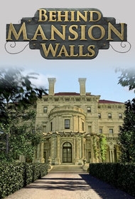 Behind Mansion Walls TV Series 2011 2013 behind-mansion-walls-tv-series-2011-2013