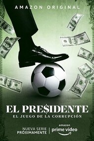 El Presidente Tv Series 2020 Now