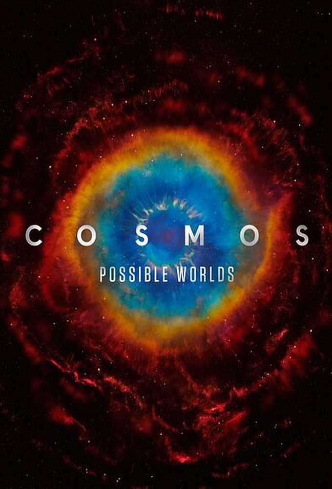 Cosmos Possible Worlds (TV Series 2020)